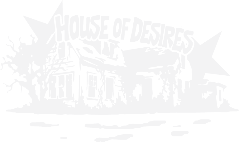 House of desires